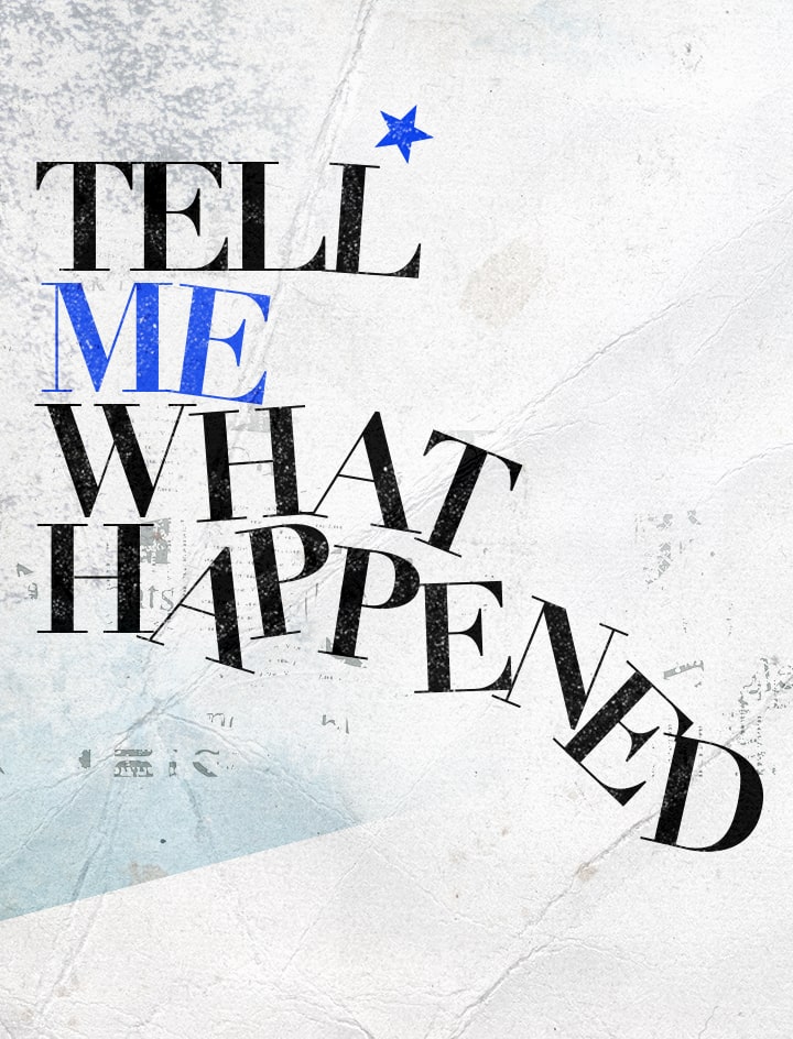 Tell Me What Happened Podcast Imagery